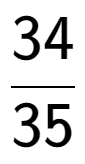 A LaTex expression showing 34 over 35