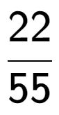 A LaTex expression showing 22 over 55