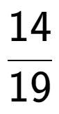 A LaTex expression showing 14 over 19