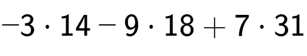 A LaTex expression showing - 3 times 14 - 9 times 18 + 7 times 31