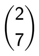 A LaTex expression showing {2\choose7}