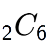 A LaTex expression showing sub 2 C sub 6