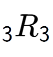 A LaTex expression showing sub 3 R sub 3