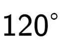 A LaTex expression showing 120 to the power of \ circ