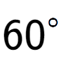 A LaTex expression showing 60 to the power of \ circ