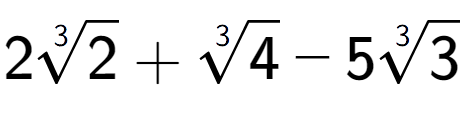 A LaTex expression showing 23-th root of 2 + 3-th root of 4 - 53-th root of 3