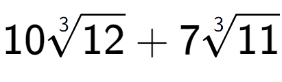 A LaTex expression showing 103-th root of 12 + 73-th root of 11