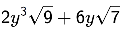 A LaTex expression showing 2{y} to the power of 3 square root of 9 + 6ysquare root of 7