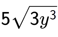 A LaTex expression showing 5square root of 3{y to the power of 3 }