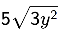 A LaTex expression showing 5square root of 3{y to the power of 2 }