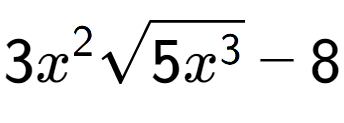 A LaTex expression showing 3{x} to the power of 2 square root of 5{x to the power of 3 } - 8