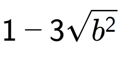 A LaTex expression showing 1 - 3square root of {b to the power of 2 }