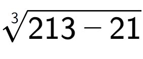 A LaTex expression showing 3-th root of 213 - 21