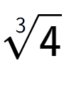 A LaTex expression showing 3-th root of 4