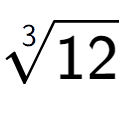 A LaTex expression showing 3-th root of 12