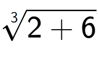 A LaTex expression showing 3-th root of 2 + 6