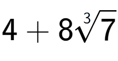 A LaTex expression showing 4 + 83-th root of 7