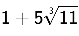 A LaTex expression showing 1 + 53-th root of 11