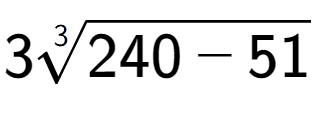 A LaTex expression showing 33-th root of 240 - 51