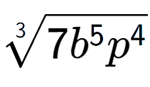 A LaTex expression showing 3-th root of 7{b to the power of 5 {p} to the power of 4 }