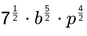 A LaTex expression showing 7 to the power of 1 over 2 times {b} to the power of 5 over 2 times {p} to the power of 4 over 2
