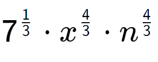 A LaTex expression showing 7 to the power of 1 over 3 times {x} to the power of 4 over 3 times {n} to the power of 4 over 3