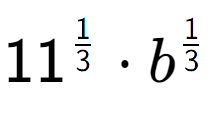 A LaTex expression showing 11 to the power of 1 over 3 times b to the power of 1 over 3