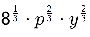 A LaTex expression showing 8 to the power of 1 over 3 times {p} to the power of 2 over 3 times {y} to the power of 2 over 3