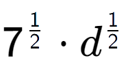 A LaTex expression showing 7 to the power of 1 over 2 times d to the power of 1 over 2