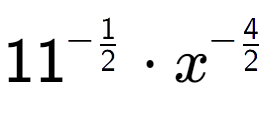 A LaTex expression showing 11 to the power of -1 over 2 times {x} to the power of -4 over 2