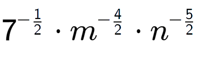 A LaTex expression showing 7 to the power of -1 over 2 times {m} to the power of -4 over 2 times {n} to the power of -5 over 2