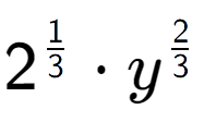 A LaTex expression showing 2 to the power of 1 over 3 times {y} to the power of 2 over 3