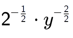 A LaTex expression showing 2 to the power of -1 over 2 times {y} to the power of -2 over 2