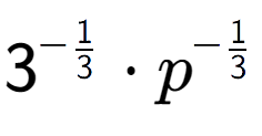 A LaTex expression showing 3 to the power of -1 over 3 times p to the power of -1 over 3