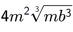 A LaTex expression showing 4{m} to the power of 2 3-th root of m{b to the power of 3 }