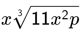 A LaTex expression showing x3-th root of 11{x to the power of 2 p}