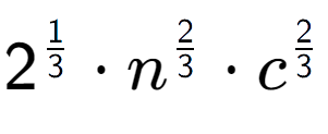 A LaTex expression showing 2 to the power of 1 over 3 times {n} to the power of 2 over 3 times {c} to the power of 2 over 3