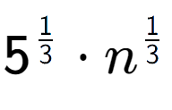 A LaTex expression showing 5 to the power of 1 over 3 times n to the power of 1 over 3