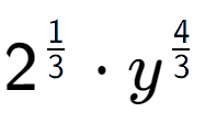 A LaTex expression showing 2 to the power of 1 over 3 times {y} to the power of 4 over 3