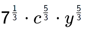A LaTex expression showing 7 to the power of 1 over 3 times {c} to the power of 5 over 3 times {y} to the power of 5 over 3