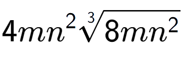 A LaTex expression showing 4m{n} to the power of 2 3-th root of 8m{n to the power of 2 }