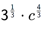 A LaTex expression showing 3 to the power of 1 over 3 times {c} to the power of 4 over 3