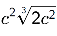 A LaTex expression showing {c} to the power of 2 3-th root of 2{c to the power of 2 }