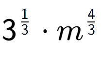 A LaTex expression showing 3 to the power of 1 over 3 times {m} to the power of 4 over 3