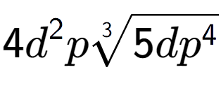 A LaTex expression showing 4{d} to the power of 2 p3-th root of 5d{p to the power of 4 }