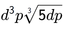 A LaTex expression showing {d} to the power of 3 p3-th root of 5dp