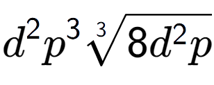 A LaTex expression showing {d} to the power of 2 {p} to the power of 3 3-th root of 8{d to the power of 2 p}