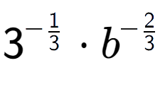 A LaTex expression showing 3 to the power of -1 over 3 times {b} to the power of -2 over 3