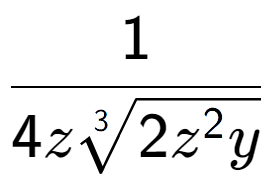 A LaTex expression showing 1 over 4z3-th root of 2{z to the power of 2y }