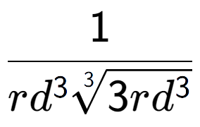 A LaTex expression showing 1 over r{d to the power of 3 3-th root of 3r{d to the power of 3 }}